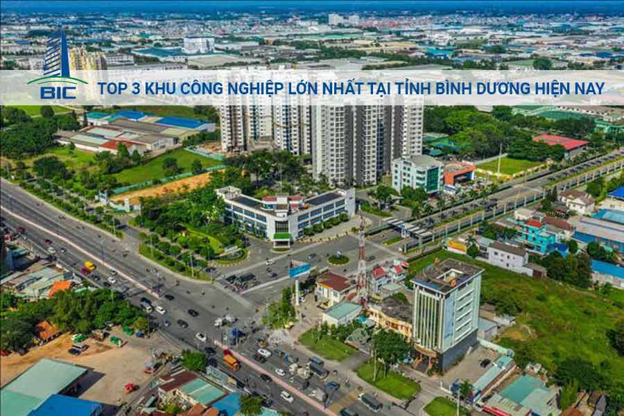 Top 3 Khu Công Nghiệp Lớn Nhất Tại Tỉnh Bình Dương Hiện Nay